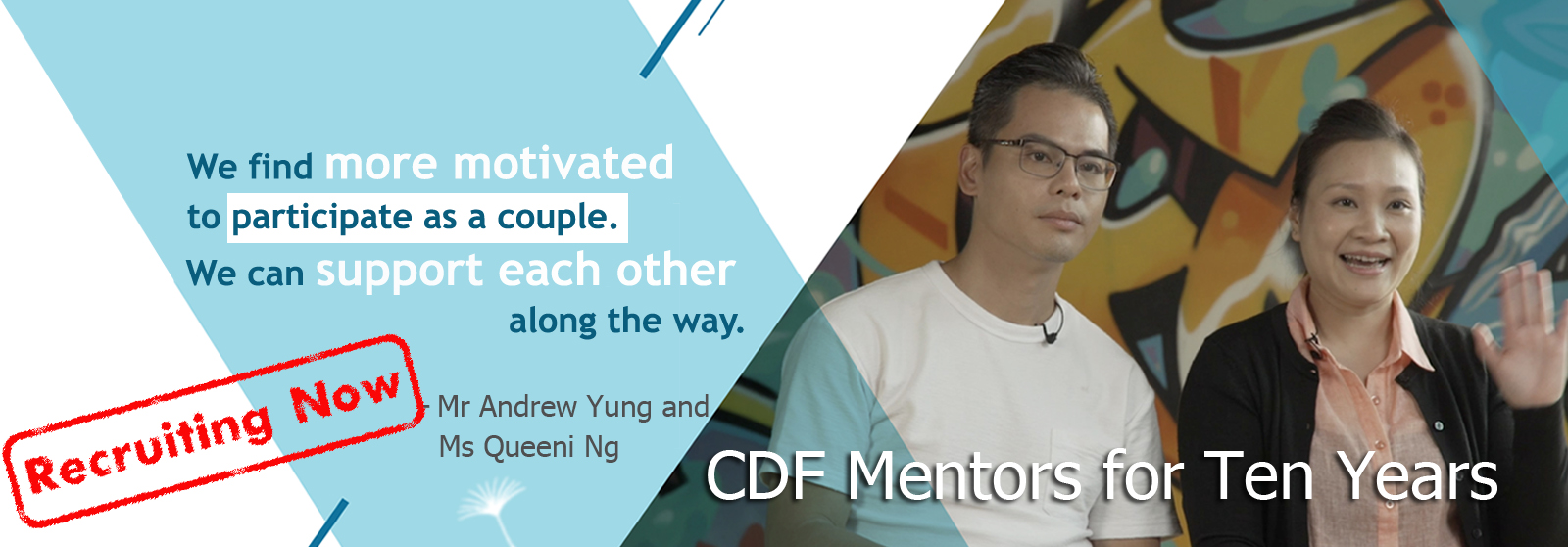 CDF Mentors for Ten Years - Mr Andrew Yung and Ms Queeni Ng